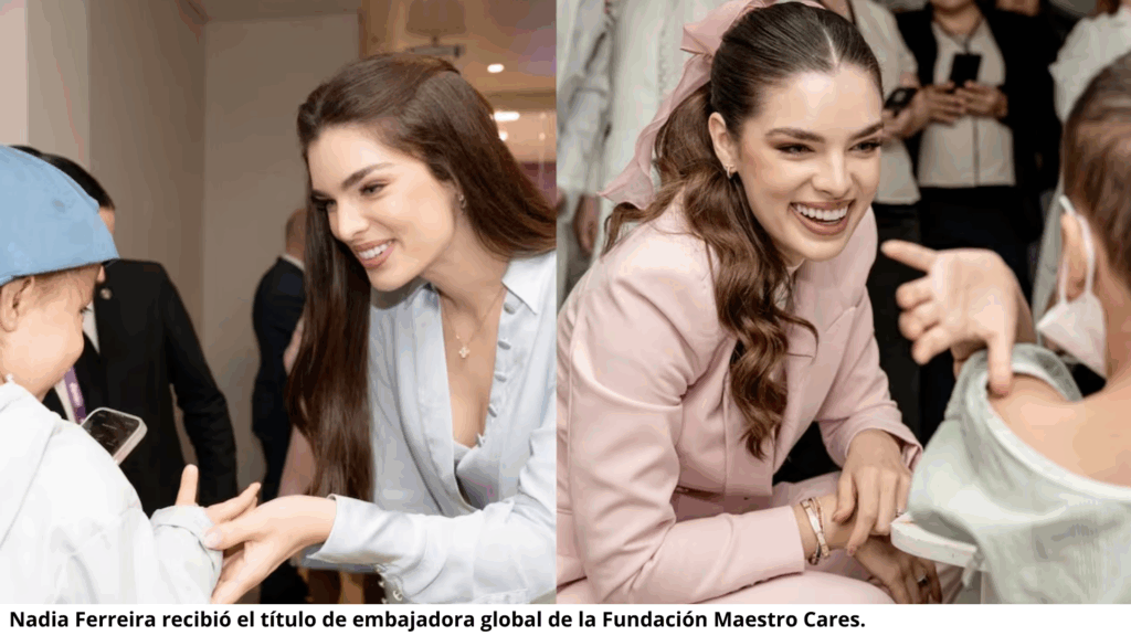 Nadia Ferreira, embajadora global de Maestro Cares